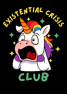 Existential Crisis Unicorn – Fun & Colorful Art Print for Fans of Humor and Quirky Designs
