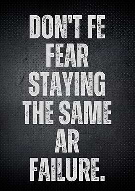 Don’t Fear Failure – Motivational Poster