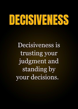 Decisiveness Definition Quote