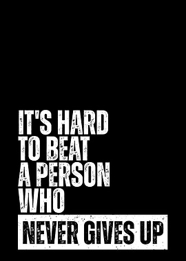 Motivational Quote: Never Give Up