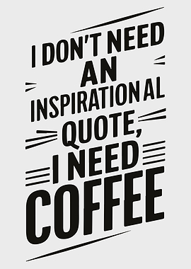 I Need Coffee Text Art