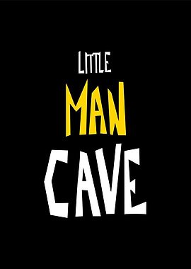 Little Man Cave Typography Art