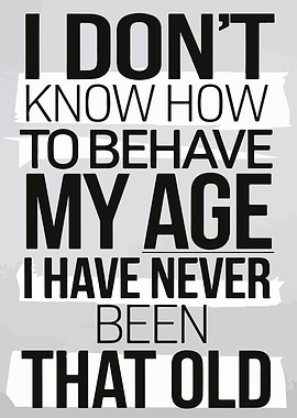 Funny Age Quote