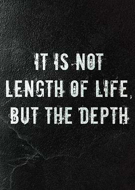 Depth of Life Inspirational Quote