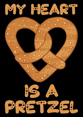 My Heart Is A Pretzel