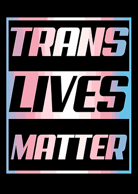 Trans Lives Matter Graphic