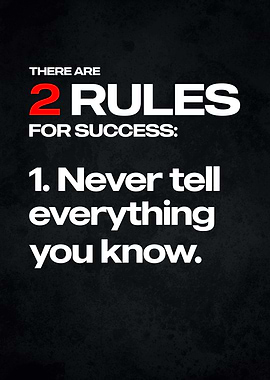 Two Rules for Success