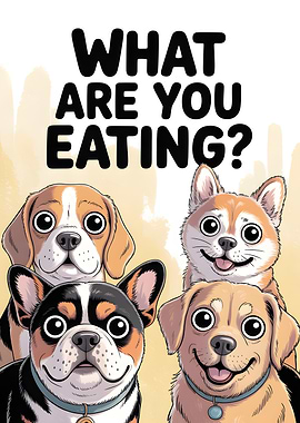 Curious Dogs Asking: What Are You Eating?