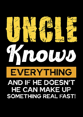 Uncle Knows Everything Text Art