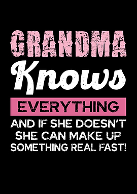 Grandma Knows Everything Text Art