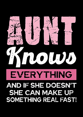 Aunt Knows Everything Text Art