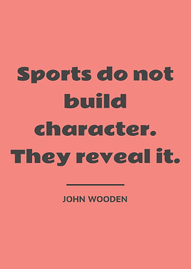Sports Reveal Character Quote