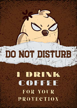 Do Not Disturb Coffee Sign