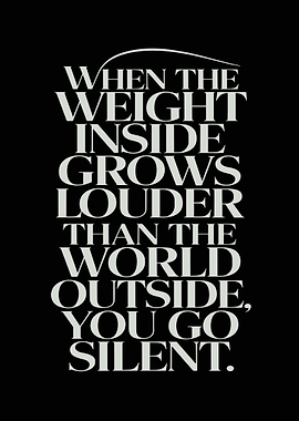 Inspirational Quote: When You Go Silent