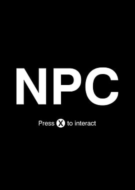 NPC Press X to Interact