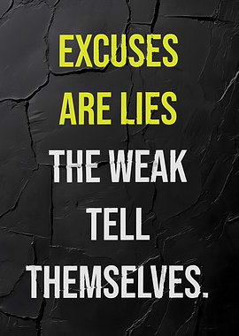 No Excuses Motivational Quote