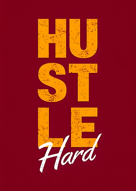 Hustle Hard Motivational Text Art