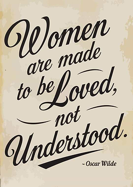 Women are made to be Loved