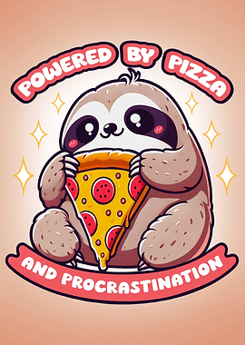 Sloth Powered by Pizza and Procrastination