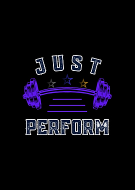 Just Perform Fitness Motivation