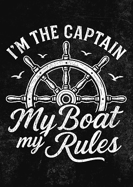 I'm the Captain, My Boat, My Rules