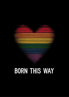 Born This Way Pride Heart