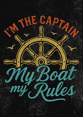 I'm the Captain, My Boat, My Rules