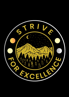 Strive for Excellence Mountain Scene