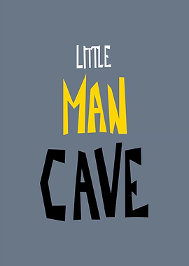Little Man Cave Typography Art