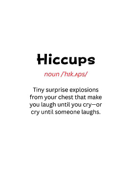 Hiccups Definition Typography Art