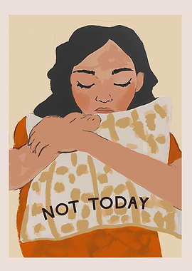 Not Today Pillow Hug