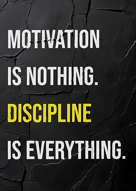 Motivation vs Discipline Text Art Motivation
