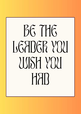 Inspirational Leadership Quote Art