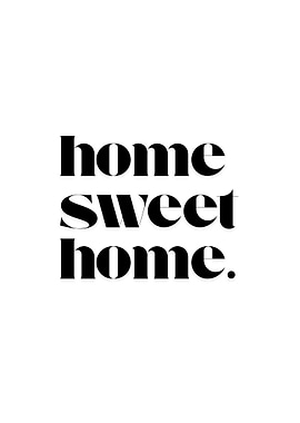 Home Sweet Home