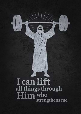 I can lift - Christianity Humor