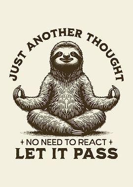 Just Another Thought Let It Pass Peaceful Sloth Mindfulness