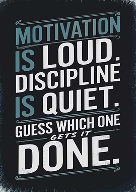 Motivation vs. Discipline Text Art