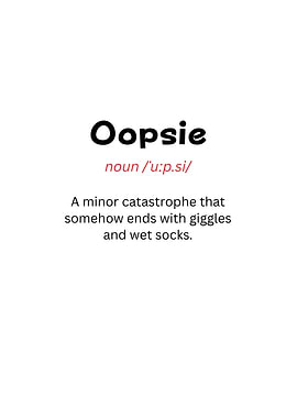 Oopsie Definition Text Art