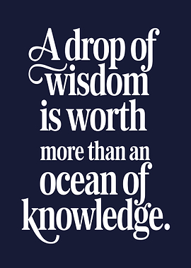 Wisdom over Knowledge Text Art