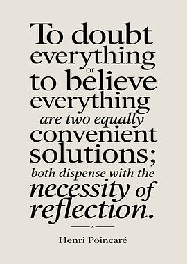 Henri Poincaré Quote: Doubt vs. Belief