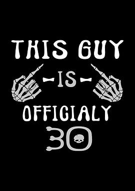 This Guy is Officially 30