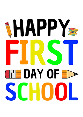 Happy First Day of School