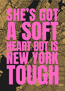New York Tough Soft Heart