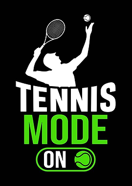 Tennis Mode On