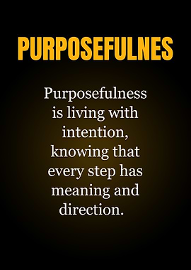 Purposefulness Definition