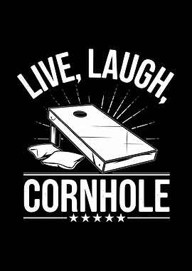 Live Laugh Cornhole