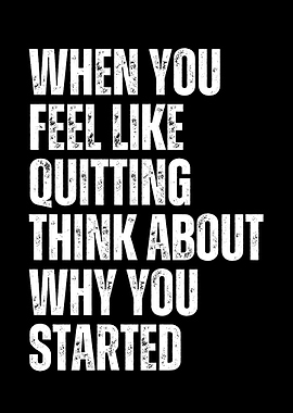 Motivational Quote: Think About Why