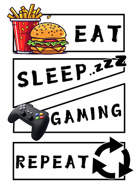 Eat Sleep Gaming Repeat