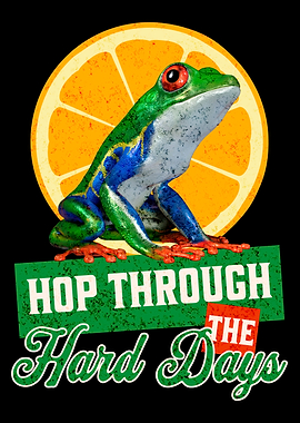 Hop Through the Hard Days Amazon Tree Frog