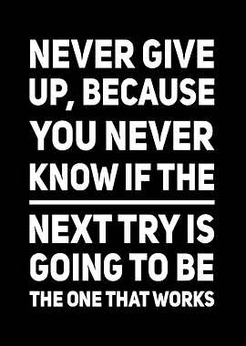 Motivational Quote: Never Give Up